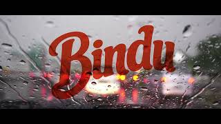 Bindu - Cerita Ini...