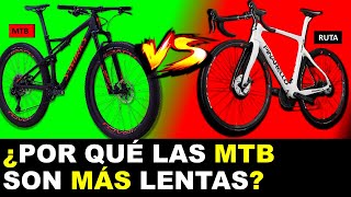 POR QUÉ LAS BICICLETAS MTB SON MÁS LENTAS QUE LAS DE CARRETERA │Como hacer tu MTB mas rapida