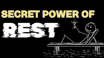 The Secret Power of Rest: Why Doing Less Makes You Achieve More |  Untold Secret of Success