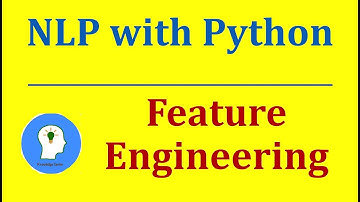 Feature Engineering | Natural Language Processing with Python and NLTK