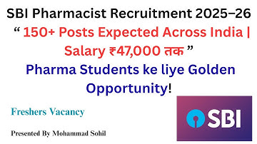 SBI Pharmacist Recruitment 2025 🚨 | 47,920/Month Salary | Freshers Eligible | Direct Joining | #job