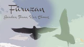 Füruzan - Senden Bana Yar Olmaz