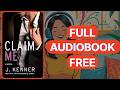 Claim Me by J. Kenner [Full Audiobook Free]