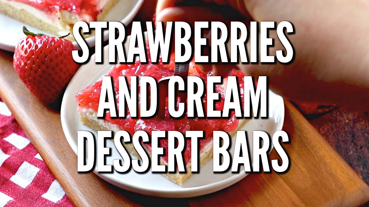 How to make STRAWBERRIES & CREAM DESSERT BARS YouTube