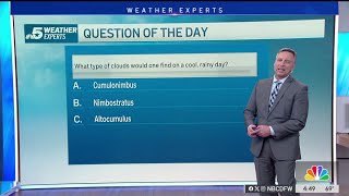 Weather Quiz: Which clouds would you find on a cool, rainy day? | NBC DFW