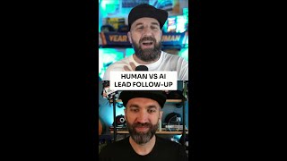 Human vs AI Lead Follow-Up