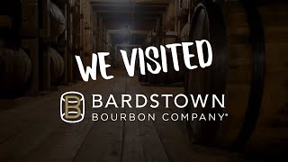 We Toured Bardstown Distilleries!