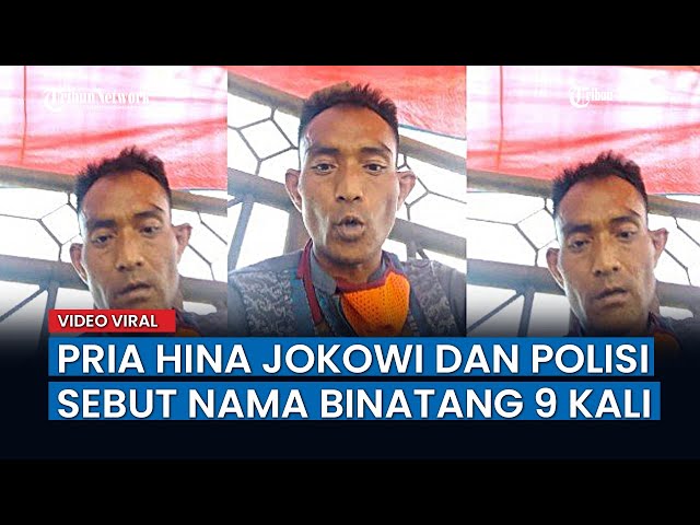 Video Viral, Pria Hina Jokowi dan Polisi, Sebut Nama Binatang Sembilan Kali class=
