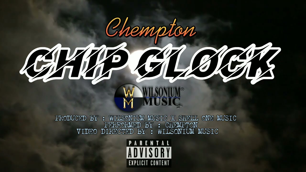 Chempton - Chip Glock (Official Music Video)