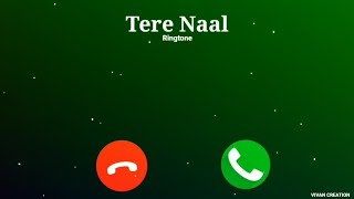 Tere Naal Ringtone | Darshan Raval | Tulsi Kumar | 2020 New Ringtone  |