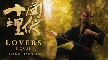 Thumbnail of Lovers (Flower Garden) - House of Flying Daggers - 十面埋伏 - Erhu cover by Eliott Tordo