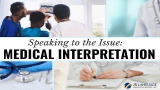 MOD 3 LESSON 45 MEDICAL INTERPRETERS