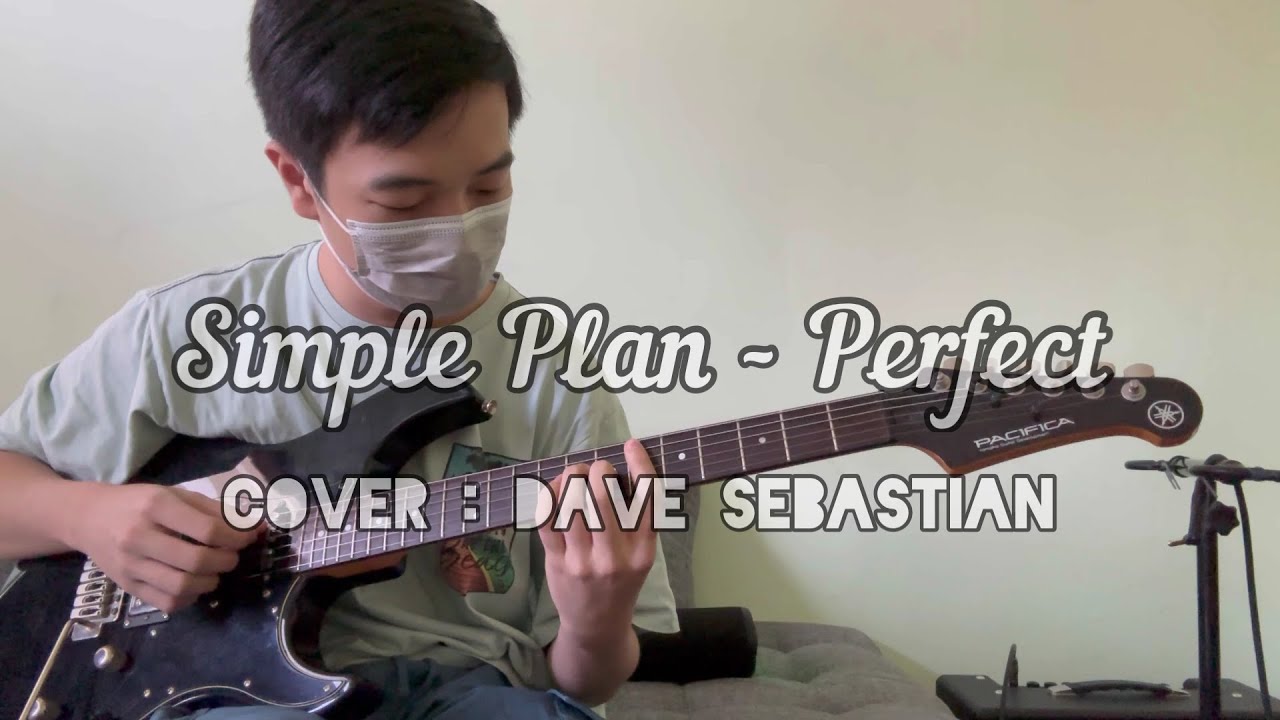 Simple Plan - Perfect (Guitar Cover) - YouTube