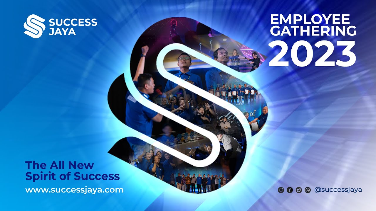 EMPLOYEE GATHERING SUCCESS JAYA 2O23 | The All New Spirit of Success 