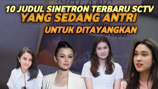 NEW QUEUE TITLES FOR SOAP OPERAS ON SCTV