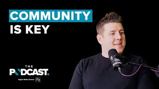 Ep 55 - Community is key