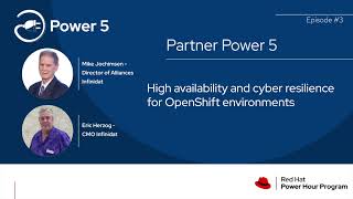 High Availability for Red Hat OpenShift Environments | Power 5 Podcast Ep. 3