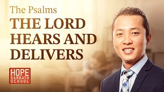 Lesson 4: The Lord Hears and Delivers