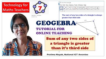 HOW TO USE TEACHING AID FOR TEACHING MATHS ONLINE GEOGEBRA TUTORIAL 7 | SUM OF TWO SIDES OF TRIANGLE