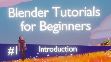 Blender Tutorials for Beginners  #1  //  Introduction to this series