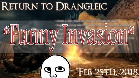 Return to Drangleic Funny Invasion | Dark Souls 2