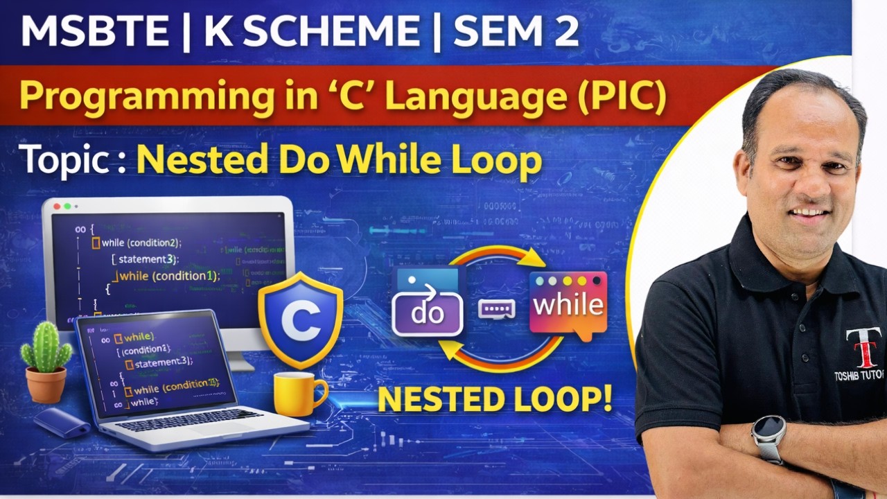 Nested Do While Loop | Programming in 'C' Language | PIC | MSBTE ...