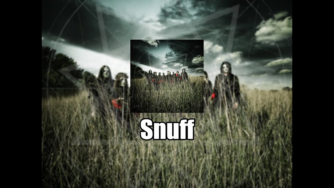 Slipknot Snuff [Lyrics Video] YouTube