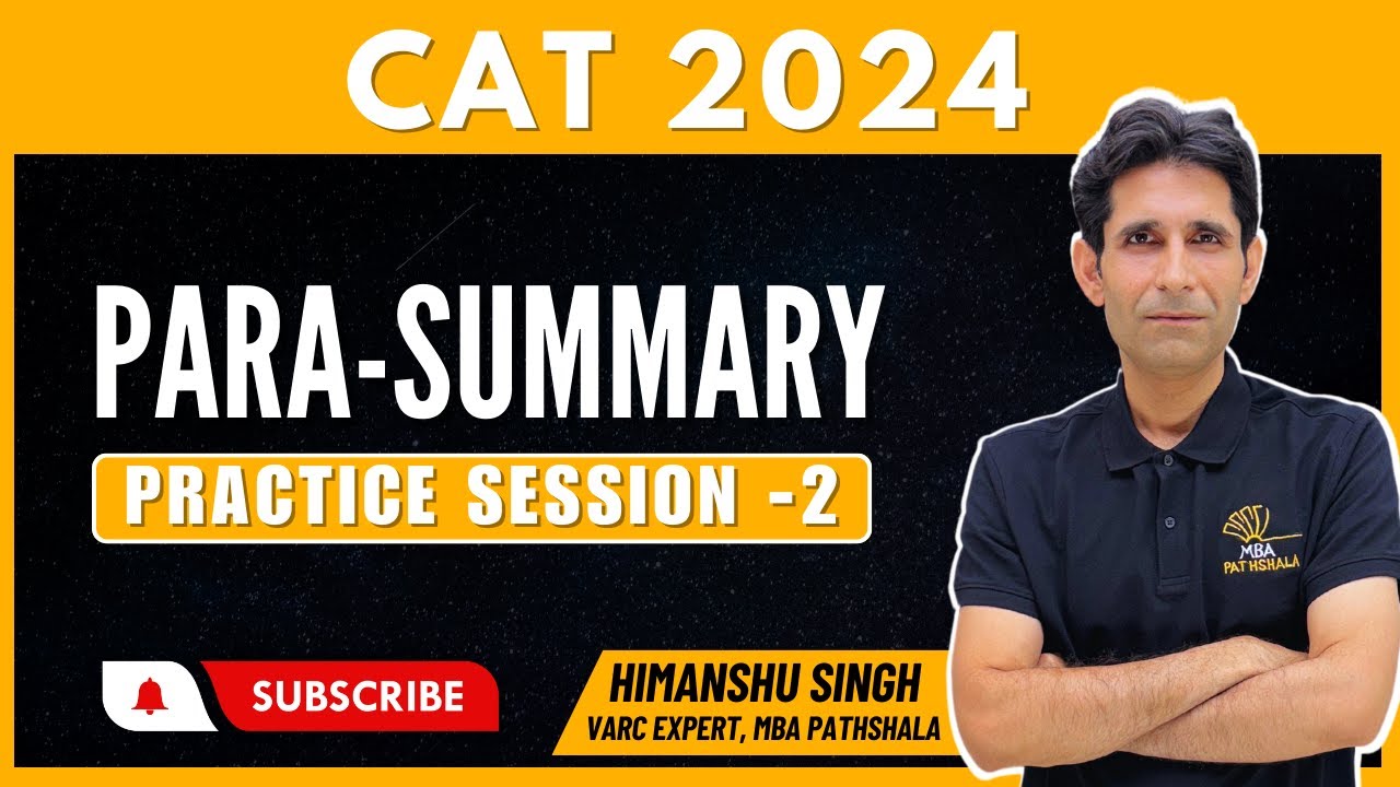 CAT 2024 | Para Summary Practice Session 02 | Himanshu Sir | MBA ...