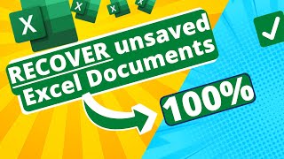 How to RECOVER unsaved Excel Documents in 2024