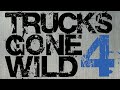 Trucks Gone Wild 4