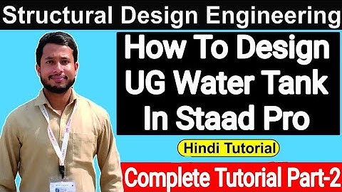 How To Design UG Water Tank In Staad Pro | Water Tank Design Part  2 | Structural Design Engineering