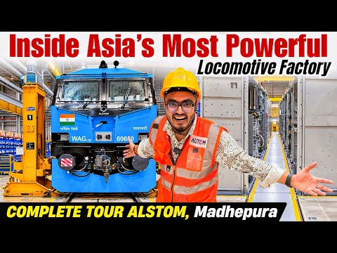 Inside Asia’s Most Powerful Locomotive Factory 🚂🔥 | Alstom Madhepura Complete Tour | Indian Railways