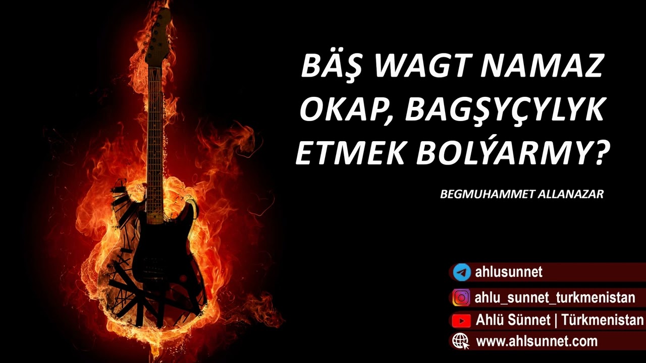 MUSULMANLARA BAGŞYÇYLYK ETMEK BOLÝARMY? | SORAG-JOGAP | TÜRKMENÇE WAGYZ #kuranwesunnet