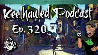 Sea Of Thieves PS5 Beta Impressions | Keelhauled Podcast Ep 320