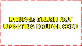 Drupal: Drush not updating Drupal core (2 Solutions!!)