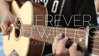 Wherever You Will Go - The Calling - Fingerstyle Guitar chords