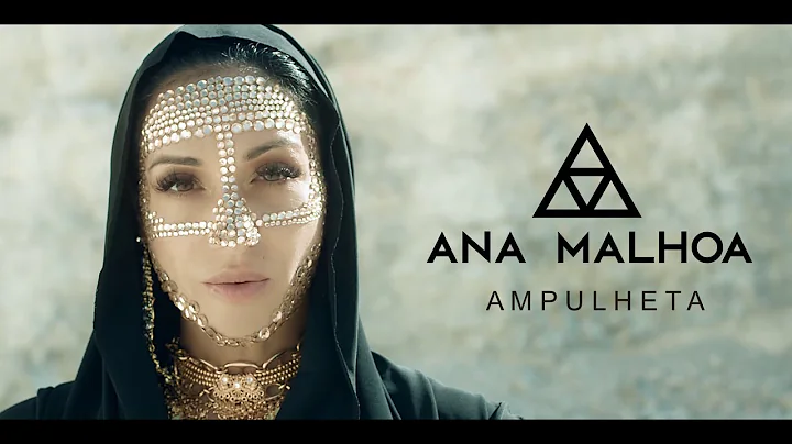 Ana Malhoa - Ampulheta (Official Video)