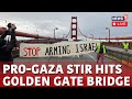 Pro-Palestinian Protesters Block Traffic On Golden Gate Bridge In San Francisco Live | News18 | N18l