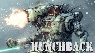 Mechwarrior Online - Execution (Hunckback HBK-4SP)