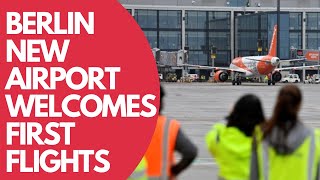 Berlin's new international airport opens after nine-year delay | welcomes first flights