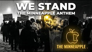 We Stand | The Minneapple Anthem Official Tribute