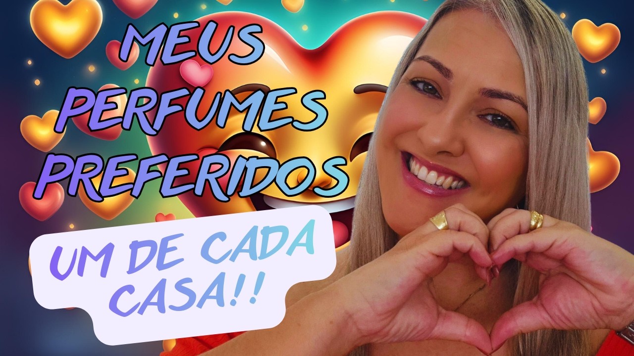 Meus Perfumes Preferidos - Um De Cada Casa!!