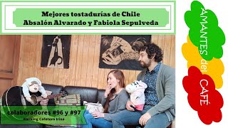 Mejores tostadurías de Chile. Absalón Alvarado y Fabiola Sepúlveda, creadores El Proyector Cafetería
