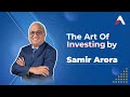 The art of investing by samir arora founder  fund manager at helios capital