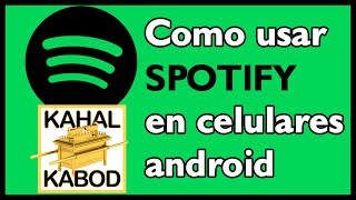 Tutorial / Como usar Spotify en Celulares / Kahal Kabod Podcast screenshot 4