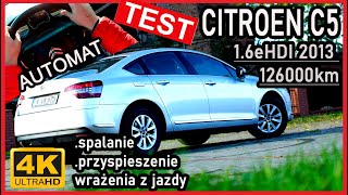 Citroen C5 1.6Ehdi Automatic - 2014 Test Czy 1.6 To Za Mało ? - Youtube