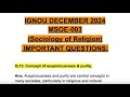 IGNOU DECEMBER 2024🤩 MSOE-003💯 IMPORTANT QUESTION🥳 Concept of auspiciousness & purity✅ #msoe #ignou