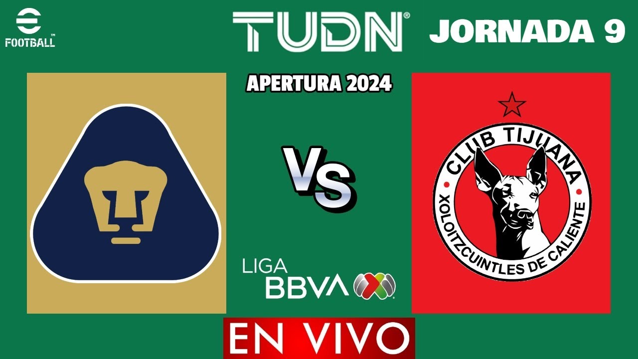 Pumas vs Xolos de Tijuana EN VIVO | Jornada 9 Liga MX Apertura 2024 ...
