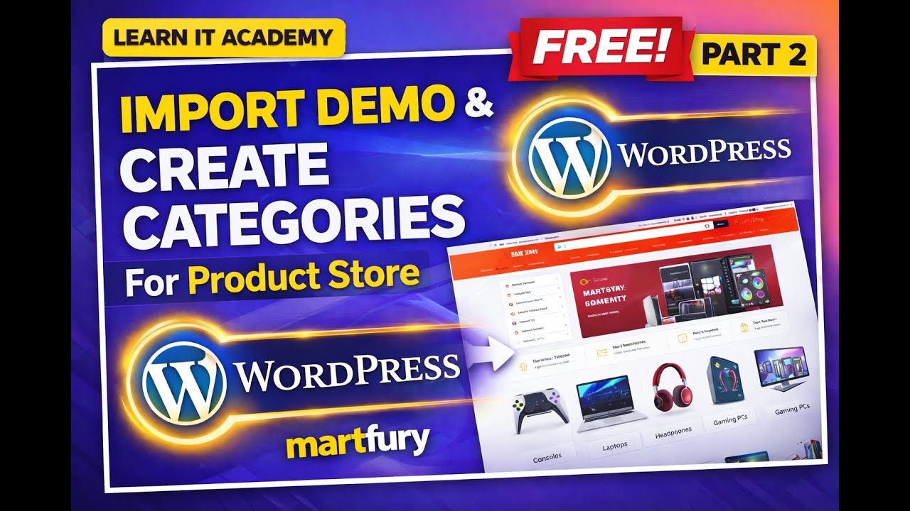 Import Demo & Create Categories | WordPress Martfury Theme | Part 2