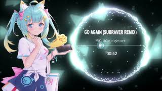 Nightcore- Go Again Subraver Remix